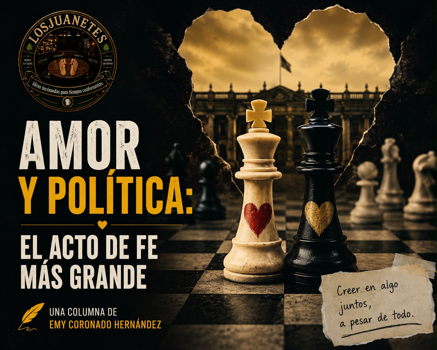 Amor y política: el acto de fe más grande